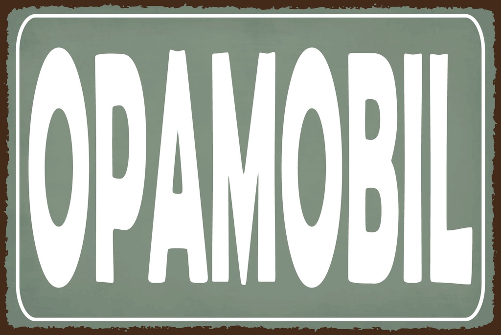[LA-1812752] Blechschild 30x40 cm Opamobil grünes