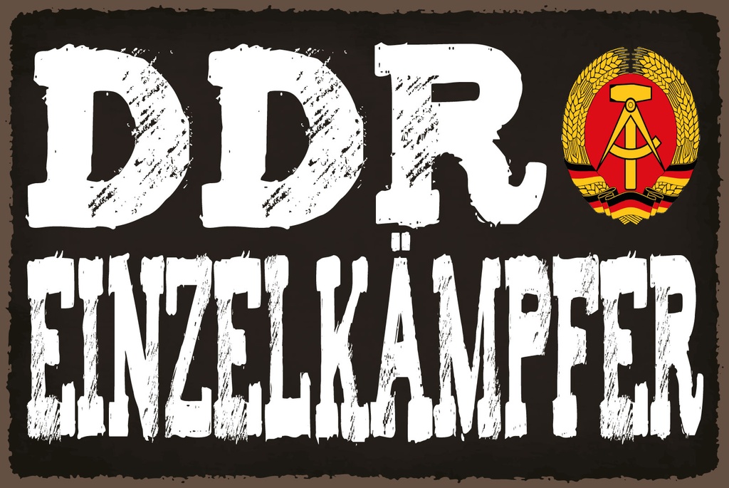 [LA-1812766] Blechschild 30x40 cm DDR Einzelkämpfer