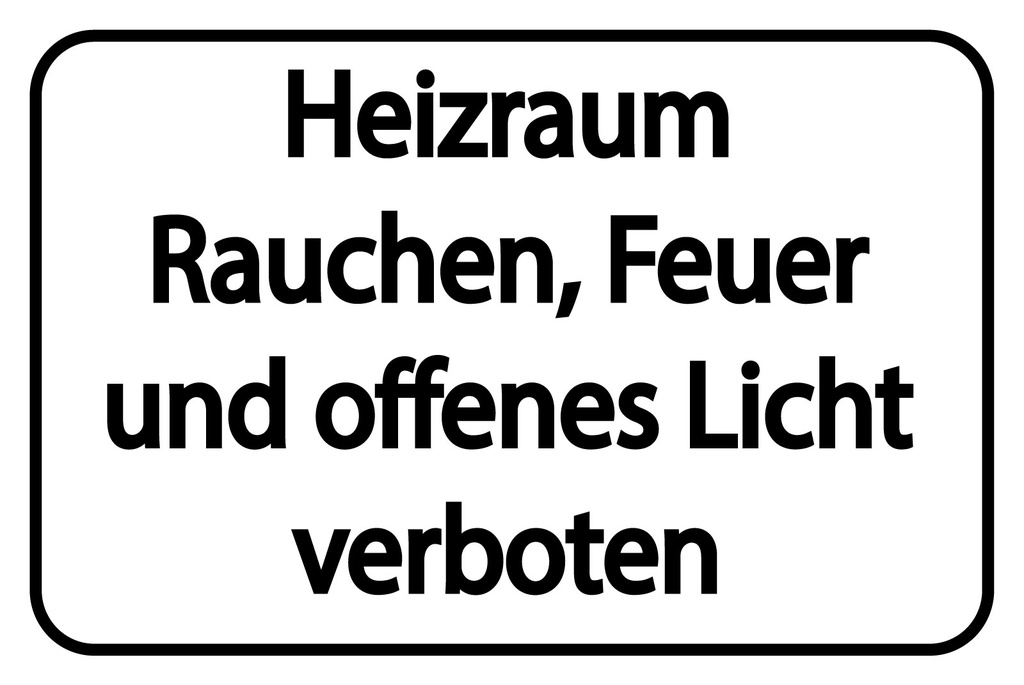 [LA-1812809] Blechschild 30x40 cm Heizraum Rauchen Feuer verboten weißes