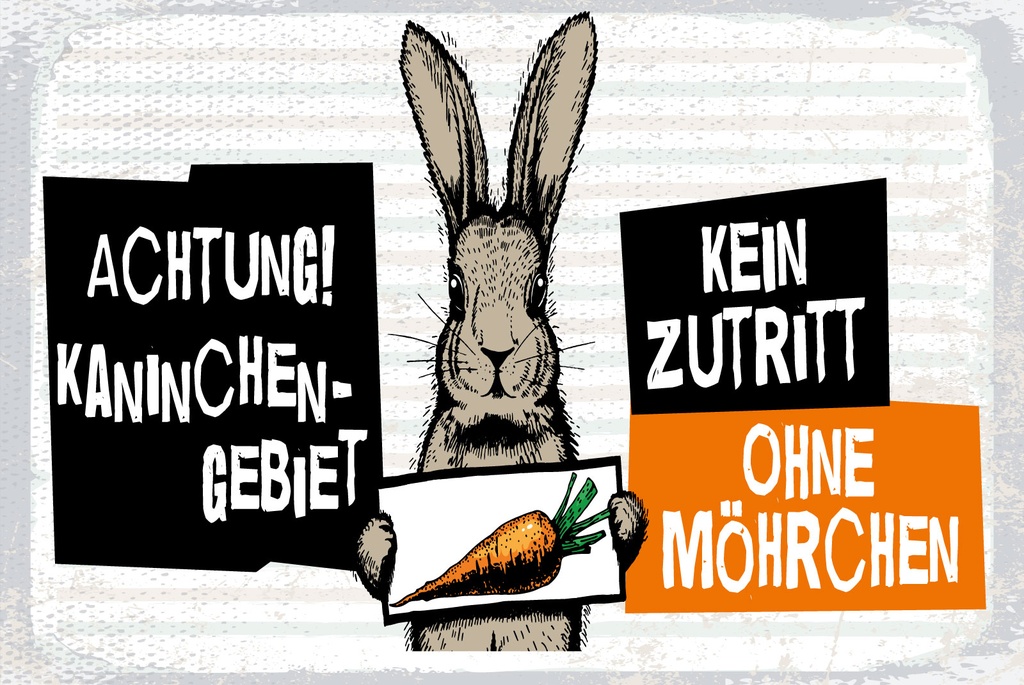 [LA-1812825] Blechschild 30x40 cm Achtung Kaninchen Gebiet kein Zutritt ohne Möhrchen