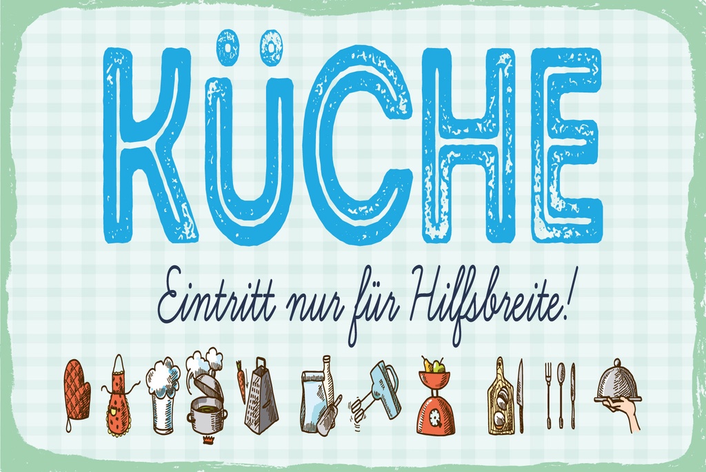 [LA-1812829] Blechschild 30x40 cm Küche Eintritt nur für Hilfsbereite blaues