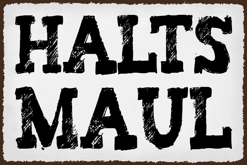[LA-1812858] Blechschild 30x40 cm Halts Maul weißes