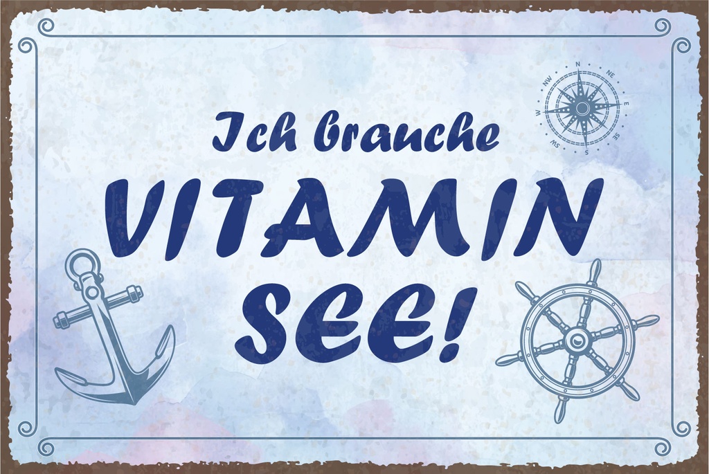 [LA-1812891] Blechschild 30x40 cm Ich brauche Vitamin See