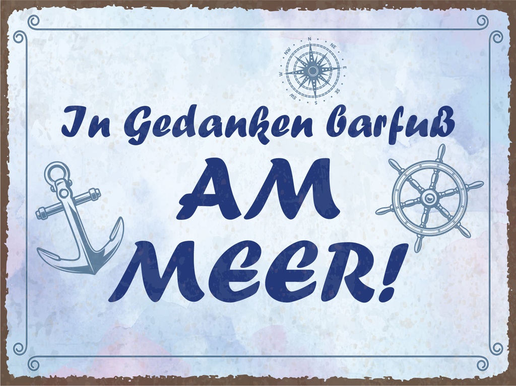 [LA-1812894] Blechschild 30x40 cm In Gedanken barfuß am Meer Anker