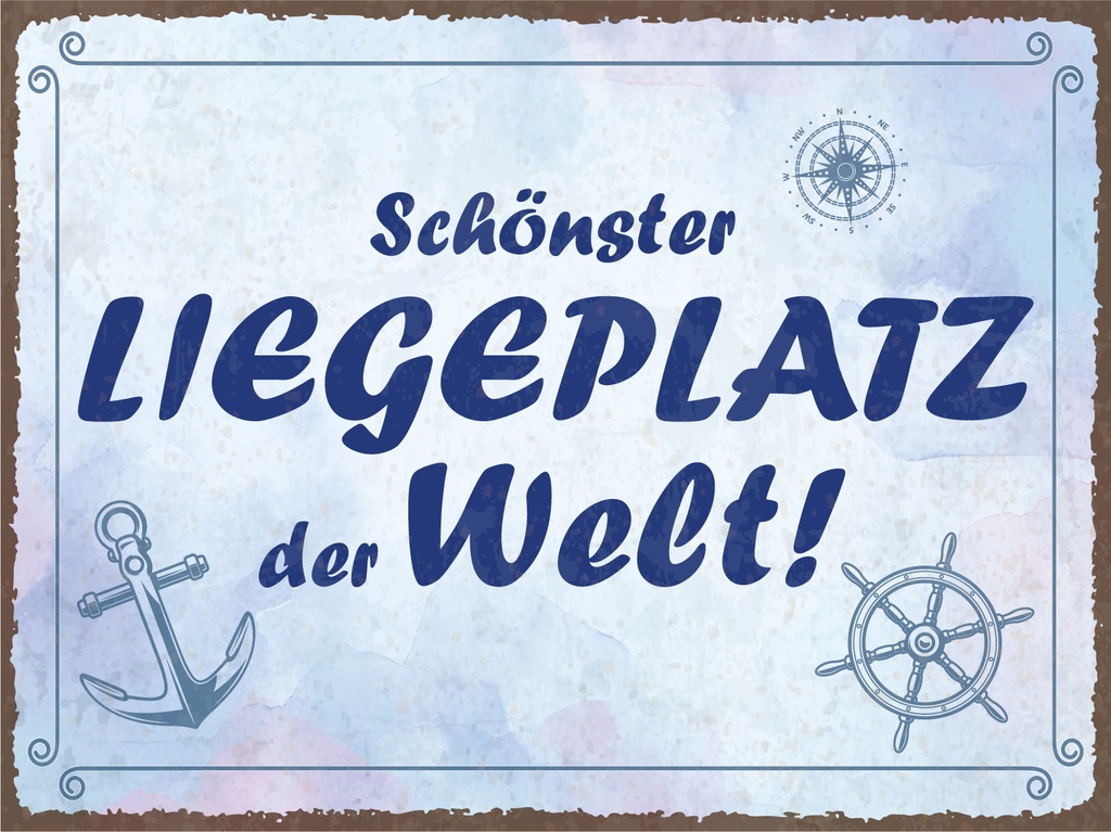 [LA-1812899] Blechschild 30x40 cm schönster Liegeplatz der Welt