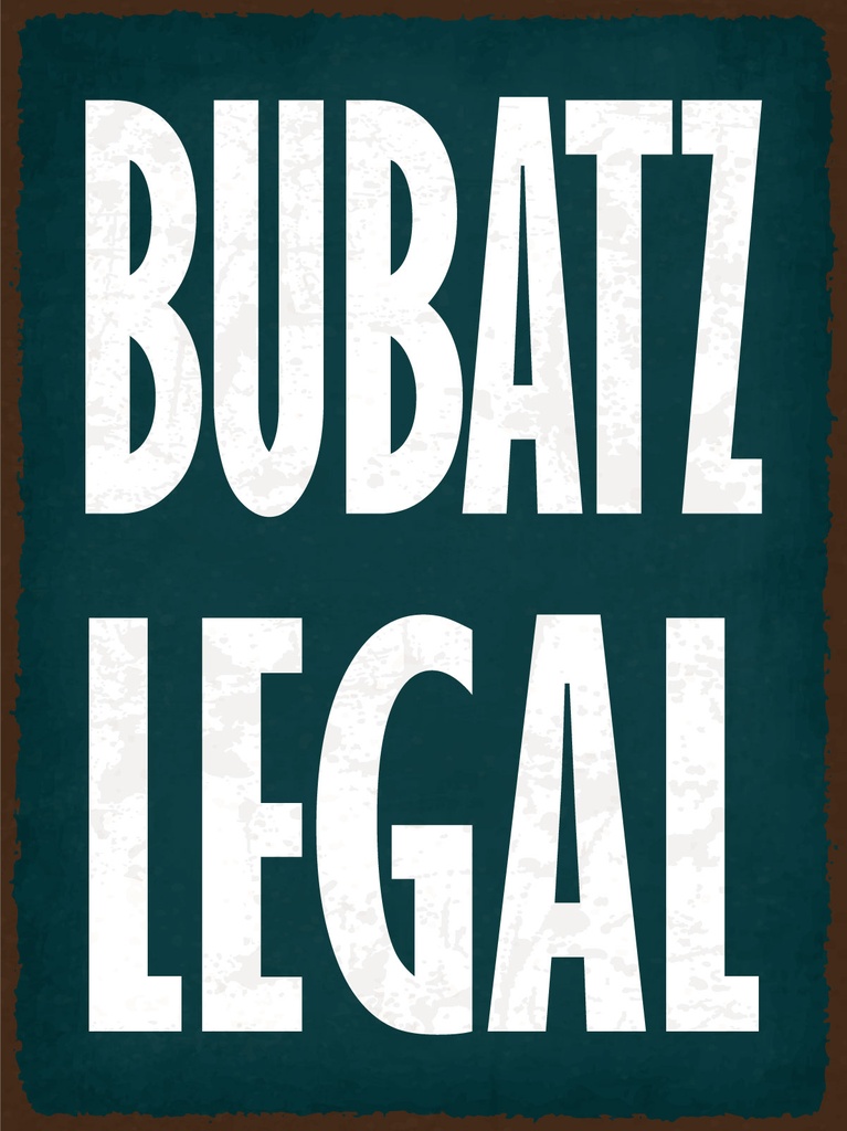 [LA-1812916] Blechschild 40x30 cm Bubatz legal
