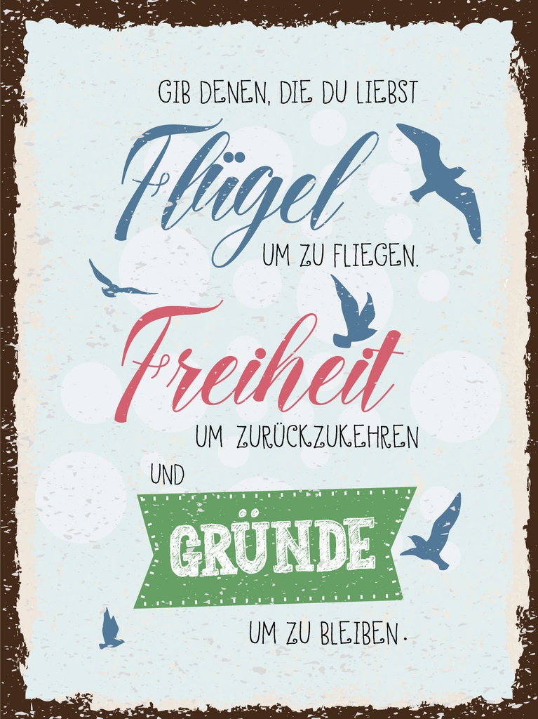 [LA-1812931] Blechschild 40x30 cm Flügel zum Fliegen Freiheit um zurückzukehren