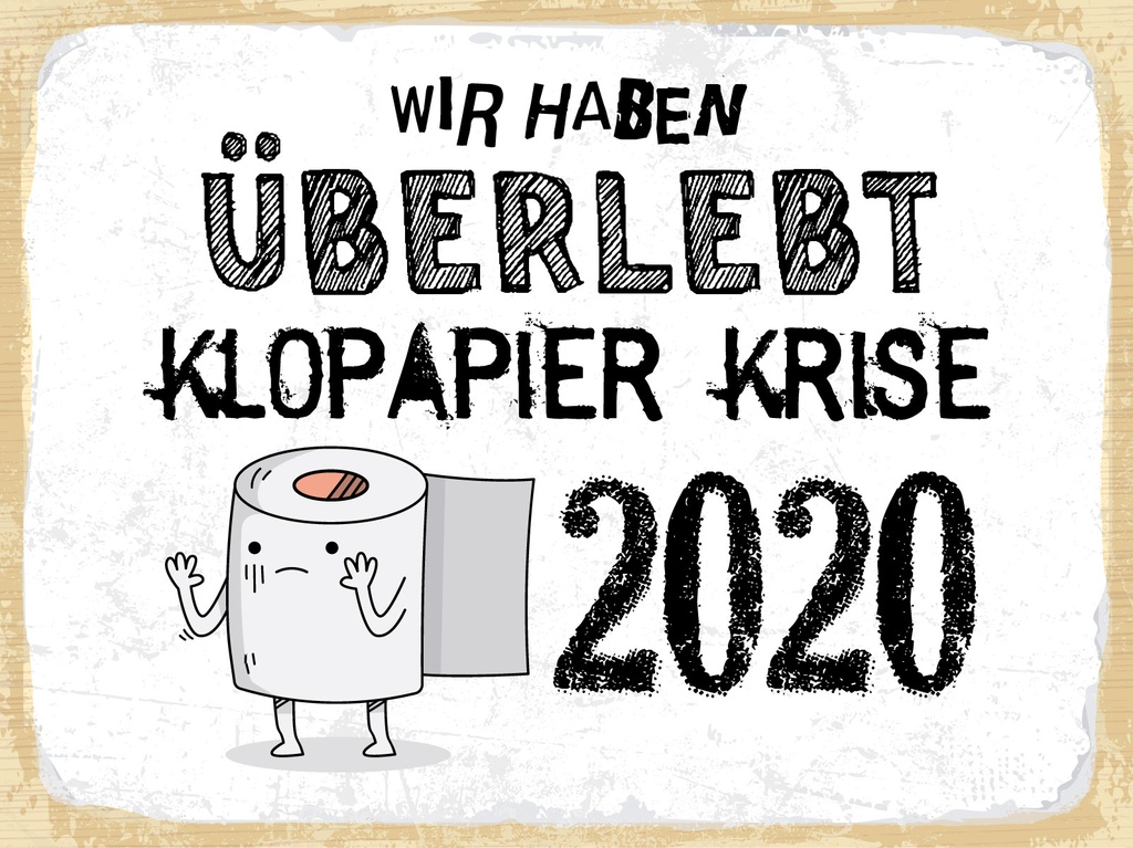 [LA-1812952] Blechschild 30x40 cm Wir haben überlebt Klopapier Krise 2020