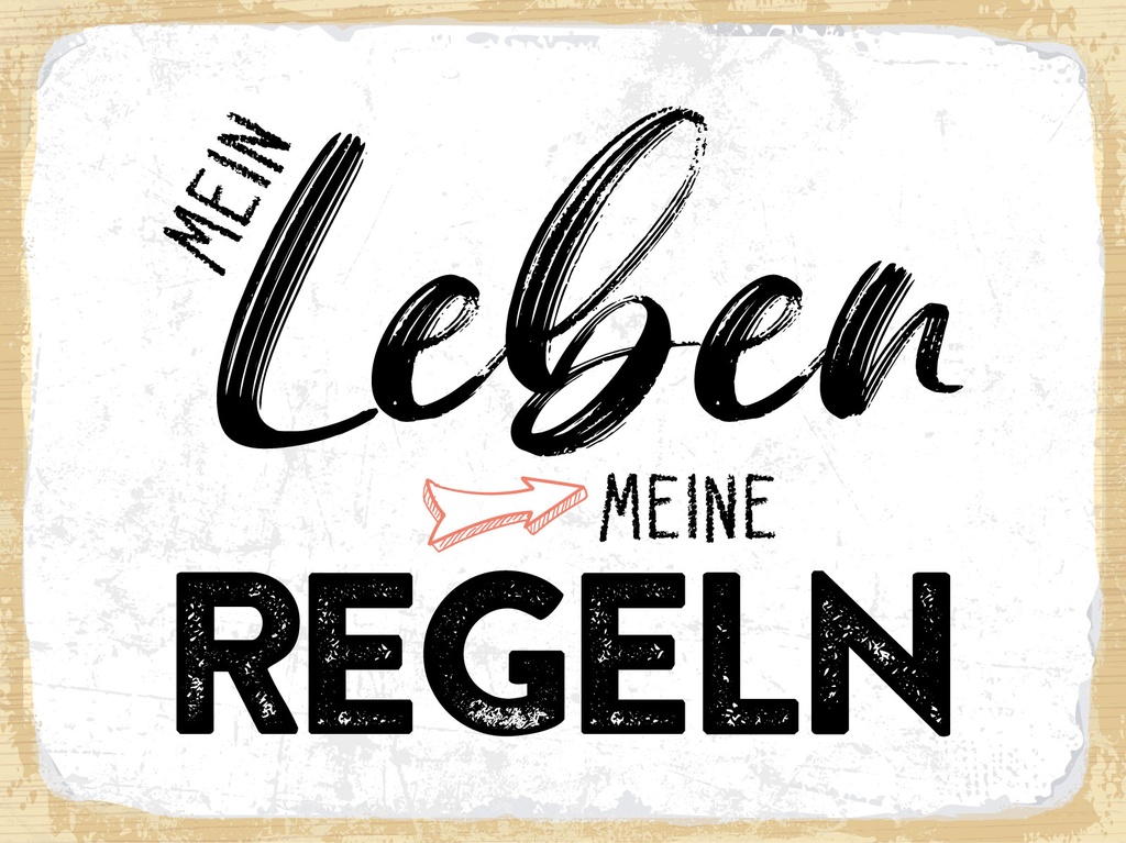 [LA-1812956] Blechschild 30x40 cm Mein Leben meine Regeln
