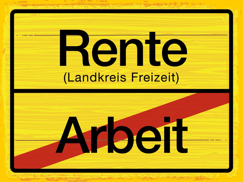 [LA-1813054] Blechschild 30x40 cm Rente Landkreis Freizeit Arbeit Orts
