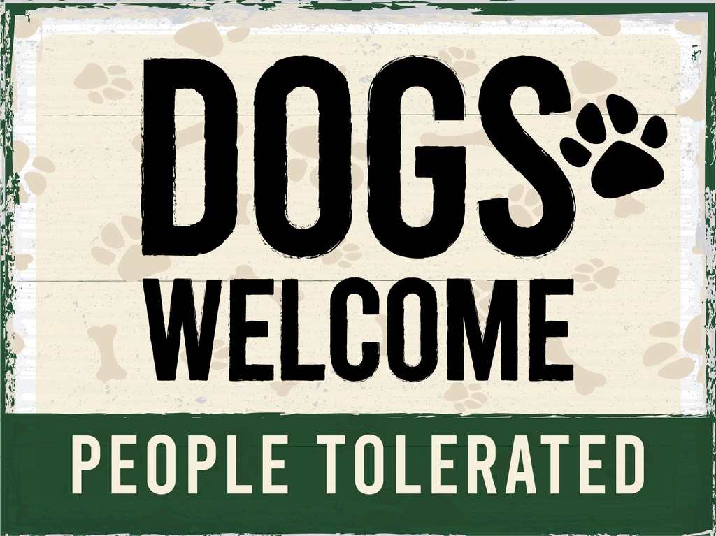 [LA-1813080] Blechschild 30x40 cm Dogs welcome people tolerated Hund