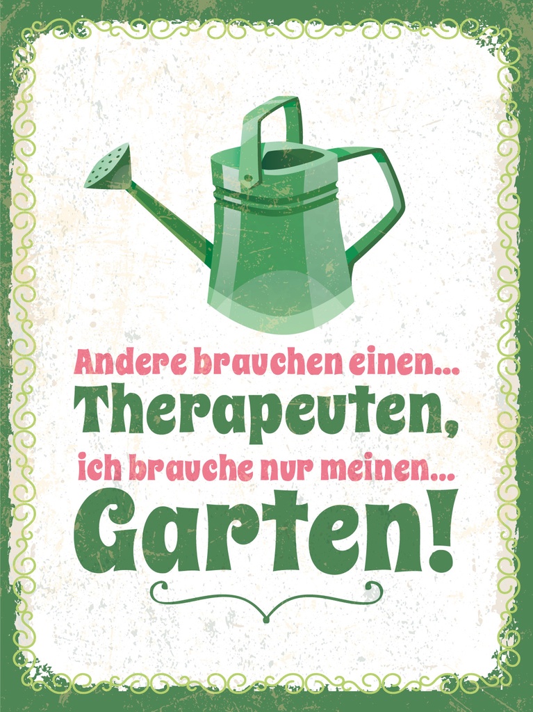 [LA-1813133] Blechschild 40x30 cm Ich brauche nur meinen Garten Gießkanne