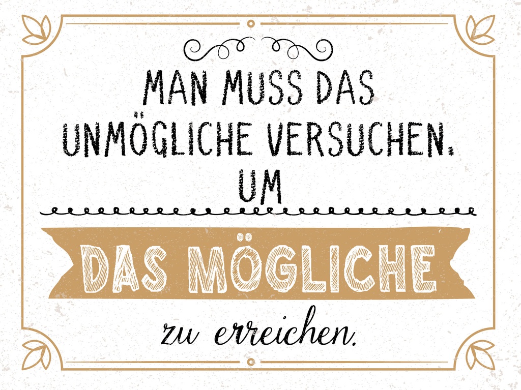 [LA-1813144] Blechschild 30x40 cm Mann muss das Unmögliche versuchen um