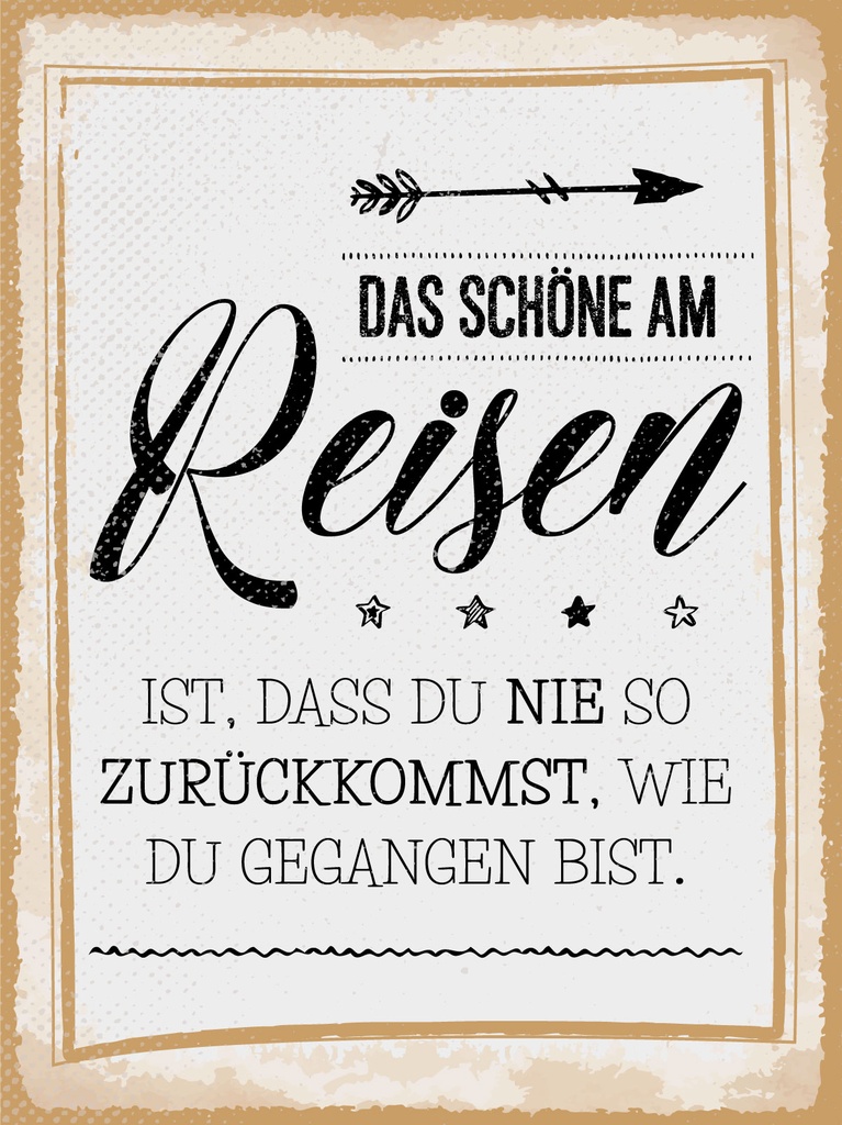 [LA-1813218] Blechschild 40x30 cm Das schöne am Reisen ist