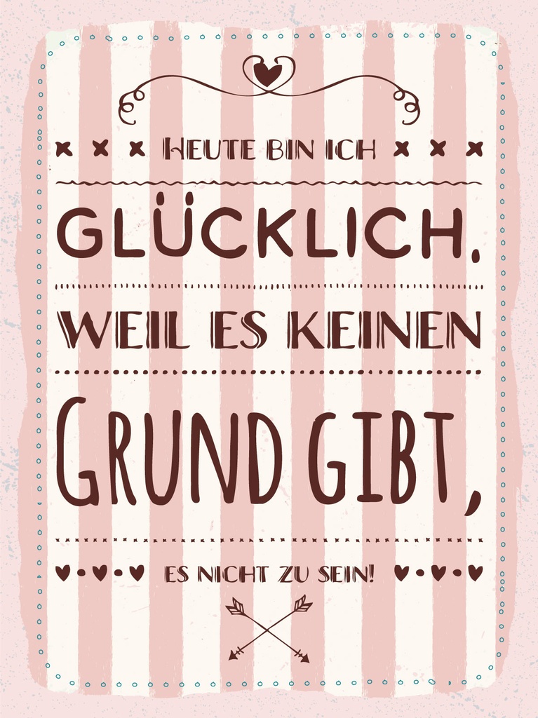 [LA-1813271] Blechschild 40x30 cm Heute bin ich glücklich