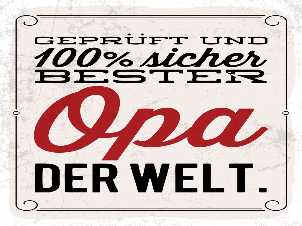 [LA-1813291] Blechschild 30x40 cm geprüft und sicher bester Opa der Welt