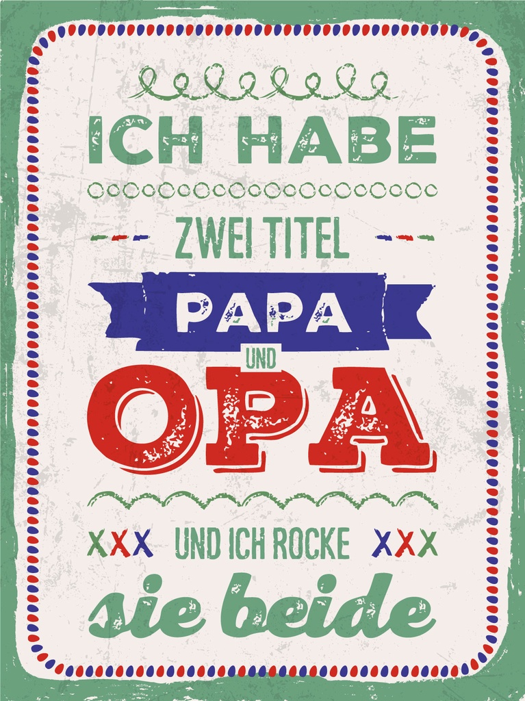 [LA-1813292] Blechschild 40x30 cm 2 Titel Papa und Opa und ich rocke sie beide