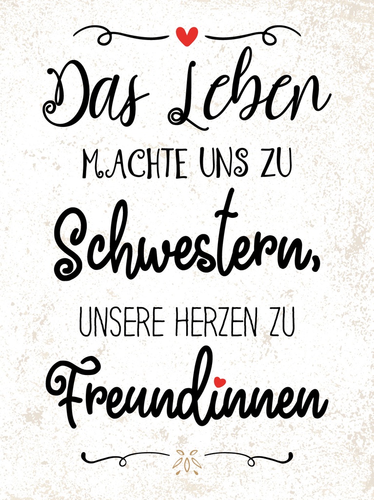 [LA-1813313] Blechschild 40x30 cm Schwestern unsere Herzen machen uns zu Freundinnen