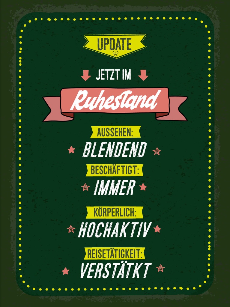 [LA-1813317] Blechschild 40x30 cm Update jetzt im Ruhestand