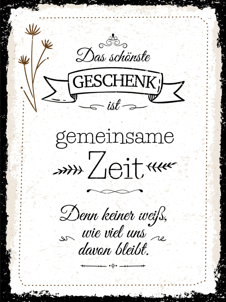 [LA-1813326] Blechschild 40x30 cm Das schönste Geschenk ist gemeinsame Zeit