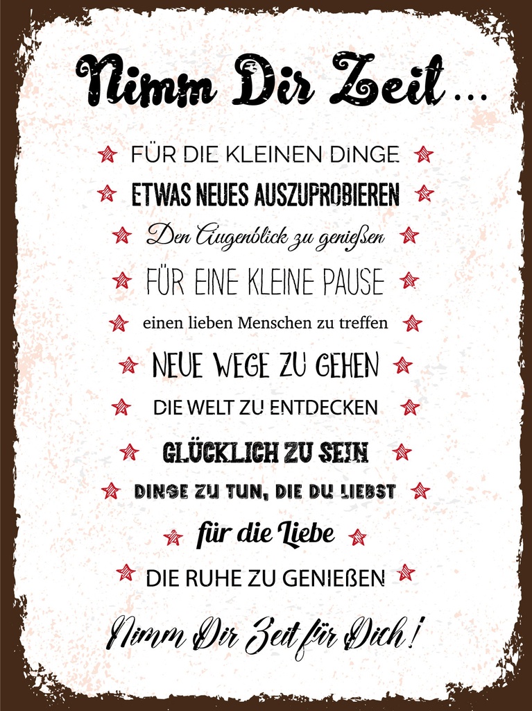[LA-1813328] Blechschild 40x30 cm Nimm dir Zeit für 12 Ratschläge