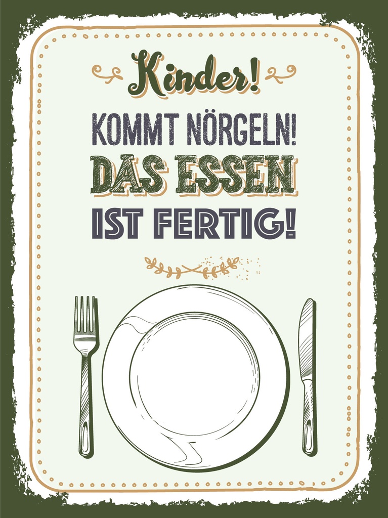 [LA-1813349] Blechschild 40x30 cm Kinder kommt nörgeln das Essen ist fertig
