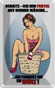 Blechschild 18x12 cm Pinup Schatz bin fertig mit Wäsche Pin Up Spruch Zitat