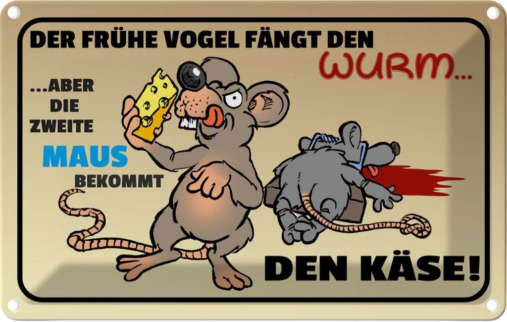 [LA-112490-1812] Blechschild 12x18 cm der frühe Vogel fängt den Wurm Dekoration Spruch Zitat