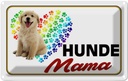 Blechschild 12x18 cm Hunde Mama Herz Tier Haustier Hund