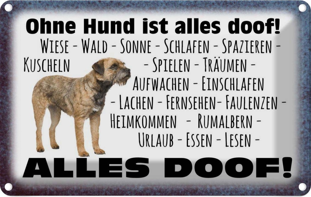 [LA-112505-1812] Blechschild 12x18 cm ohne Hund ist alles doof Tier Haustier