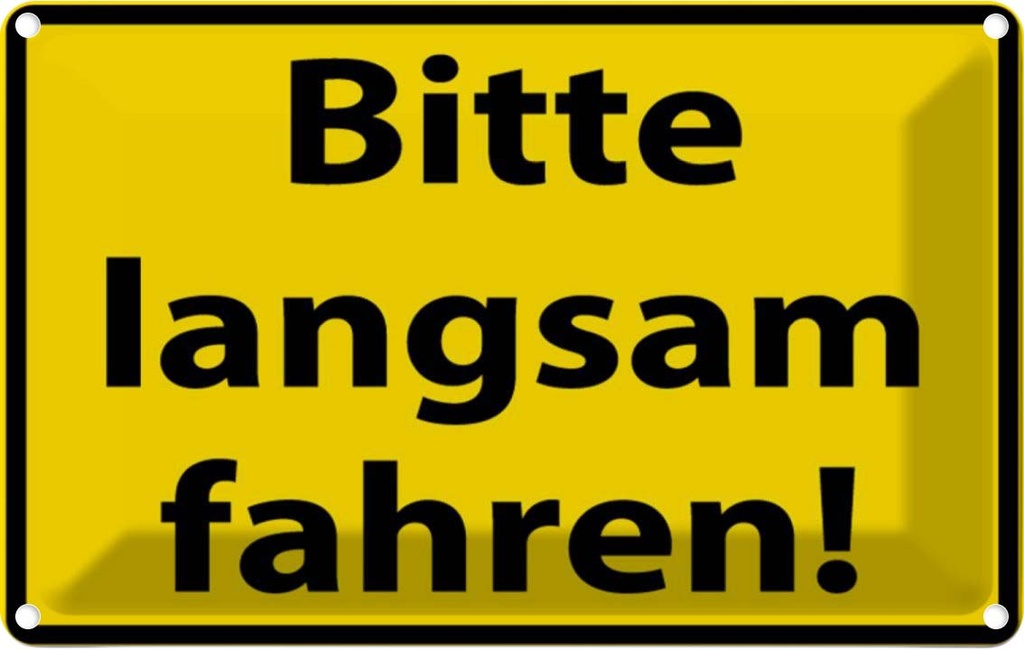 [LA-111648-2030] Blechschild 20x30 cm Bitte langsam fahren Warnschild Hinweisschild Sicherheit Vorsicht