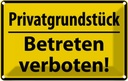 Blechschild 20x30 cm Privat Betreten verboten Warnschild Hinweisschild Sicherheit Vorsicht