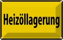 Blechschild 20x30 cm Heizöllagerung gelbes Warnschild Hinweisschild Sicherheit Vorsicht