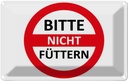 Blechschild 20x30 cm Bitte nicht füttern rot/weiß Warnschild Hinweisschild Sicherheit Vorsicht