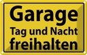 Blechschild 20x30 cm Garage Tag und Nacht freihalten Warnschild Hinweisschild Sicherheit Vorsicht