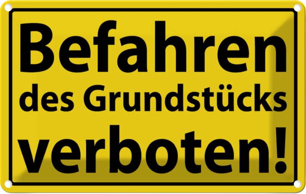 [LA-111698-2030] Blechschild 20x30 cm Befahren Grundstück verboten Warnschild Hinweisschild Sicherheit Vorsicht