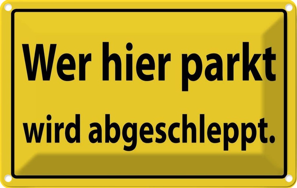 [LA-111700-2030] Blechschild 20x30 cm Hinweis Wer hier parkt wird abgeschleppt Warnschild Hinweisschild Sicherheit Vorsicht