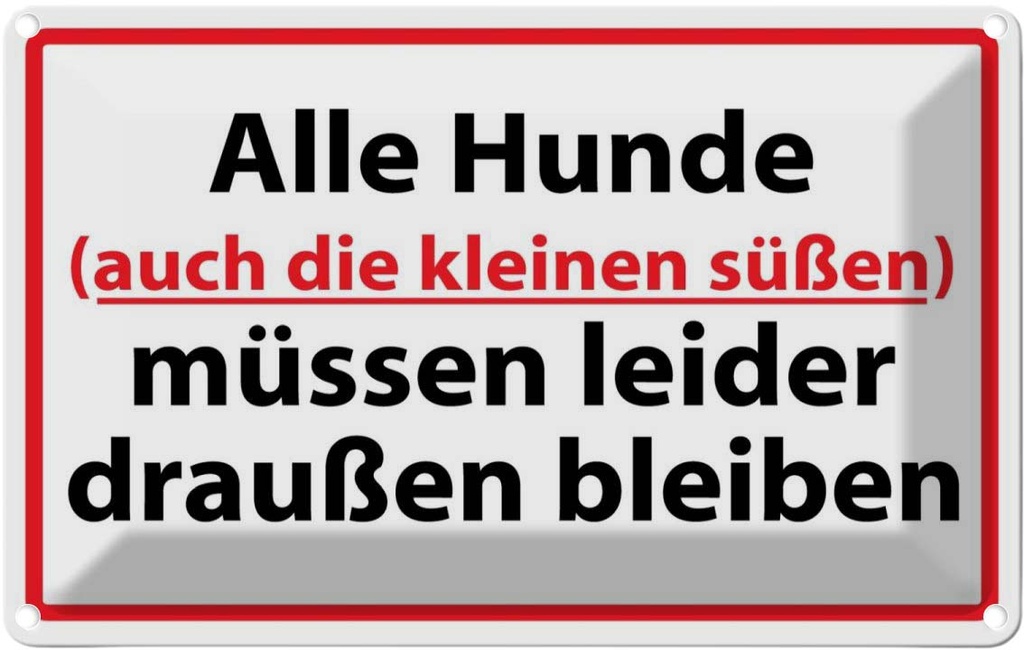 [LA-111726-2030] Blechschild 20x30 cm Alle Hunde draußen bleiben Tier Haustier Hund