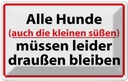 Blechschild 20x30 cm Alle Hunde draußen bleiben Tier Haustier Hund