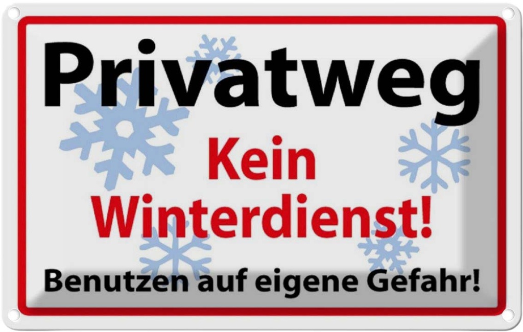 [LA-111732-2030] Blechschild 20x30 cm Privatweg kein Winterdienst Warnschild Hinweisschild Sicherheit Vorsicht