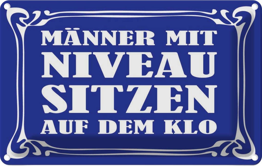 [LA-111756-2030] Blechschild 20x30 cm Männer mit Niveau sitzen auf Klo Spruch Zitat