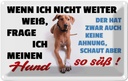 Blechschild 12x18 cm wenn ich nicht weiter weiß Hund Spruch Zitat