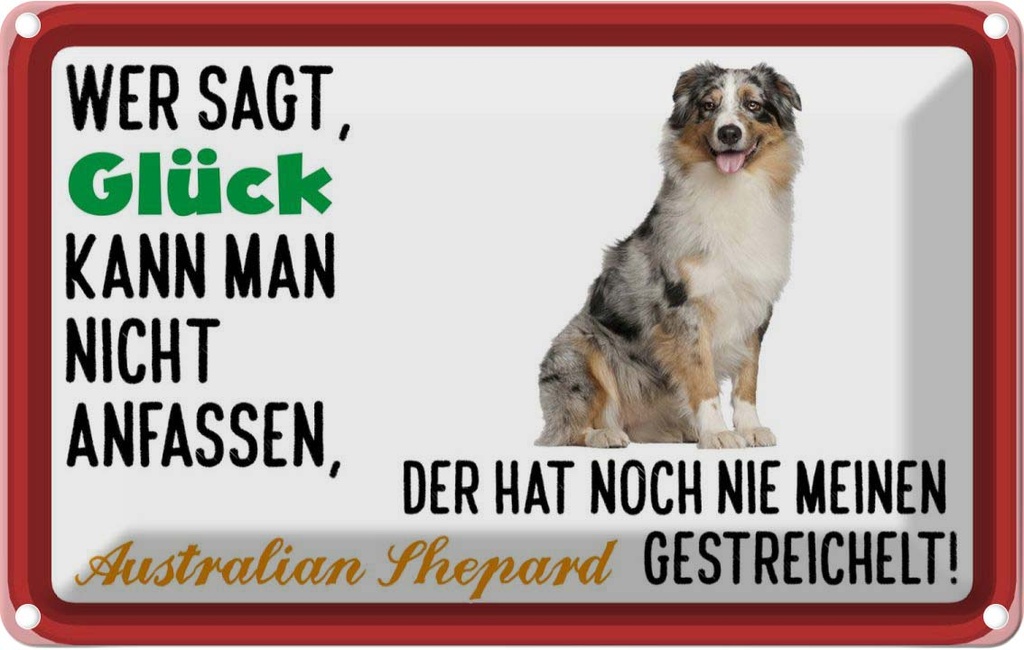 [LA-112526-1812] Blechschild 12x18 cm Glück Australian Shepard Hund Dekoration