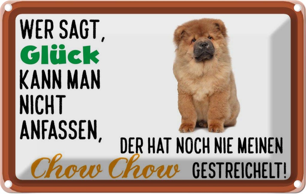 [LA-112547-1812] Blechschild 12x18 cm Glück nicht anfassen Chow Dekoration Hund