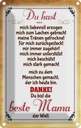 Blechschild 18x12 cm Danke du bis die Beste Mama Männer Frauen Spruch Zitat