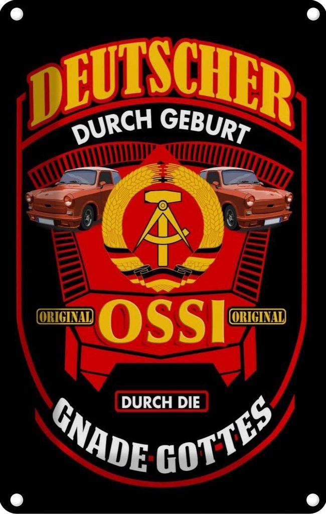 [LA-112575-1812] Blechschild 18x12 cm Deutscher durch Geburt Ossi Deutschland