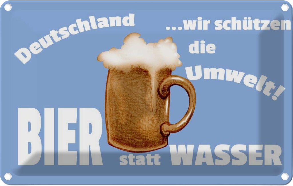 [LA-112589-1812] Blechschild 12x18 cm Deutschland Bier statt Wasser Essen Trinken