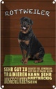 Blechschild 18x12 cm Rottweiler Hund ungern allein Tier Haustier