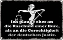 Blechschild 20x30 cm Glaube eher an Unschuld einer Hure Spruch Zitat