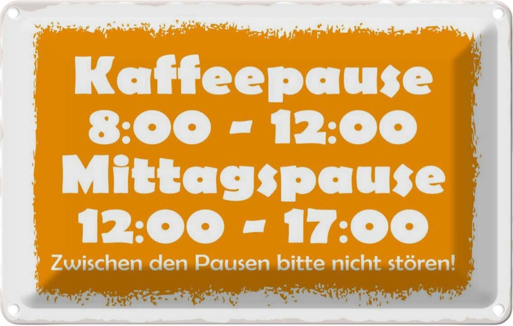 [LA-111803-2030] Blechschild 20x30 cm Pausenregelung Warnschild Hinweisschild Sicherheit Vorsicht
